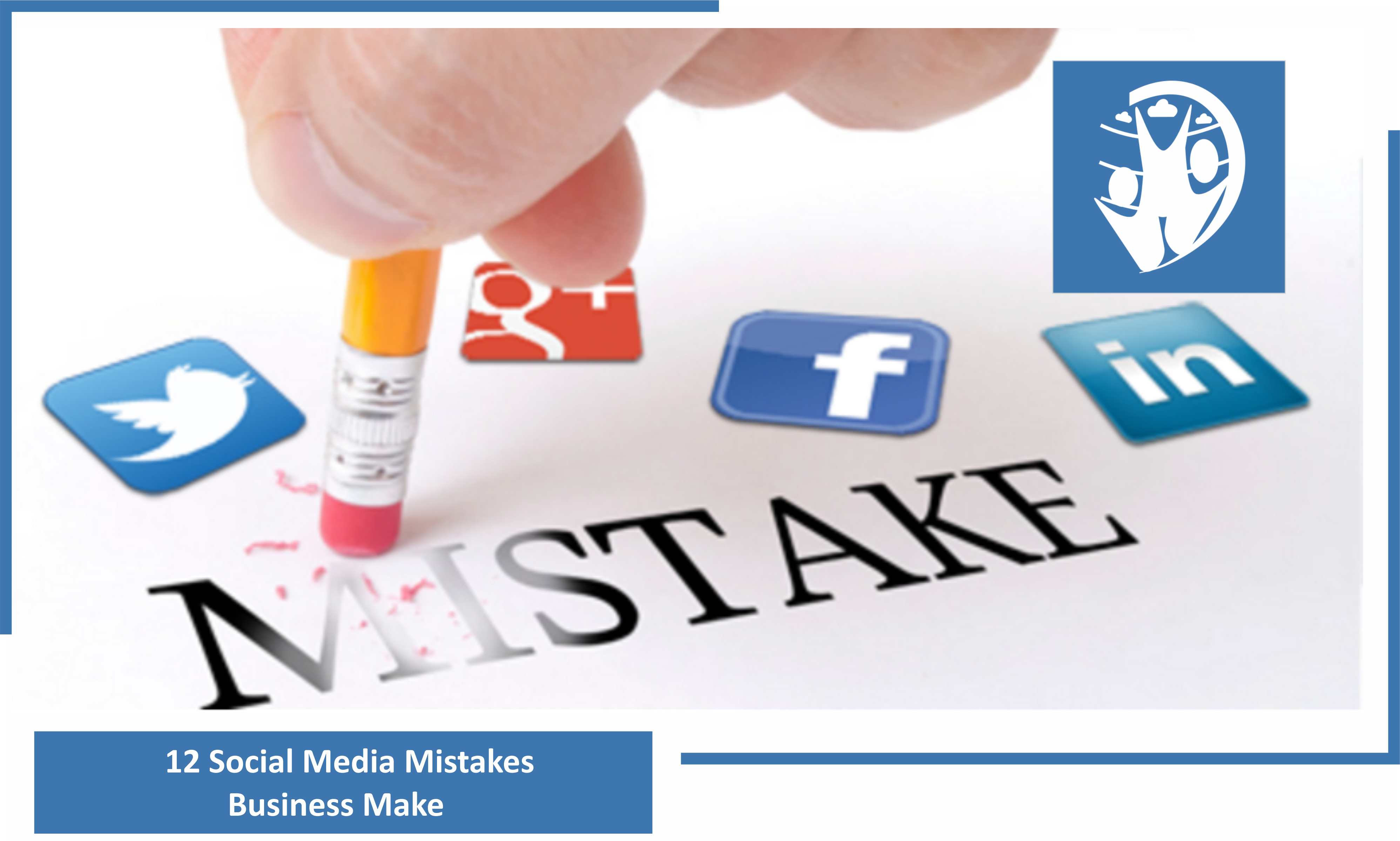 12 social media mistakes