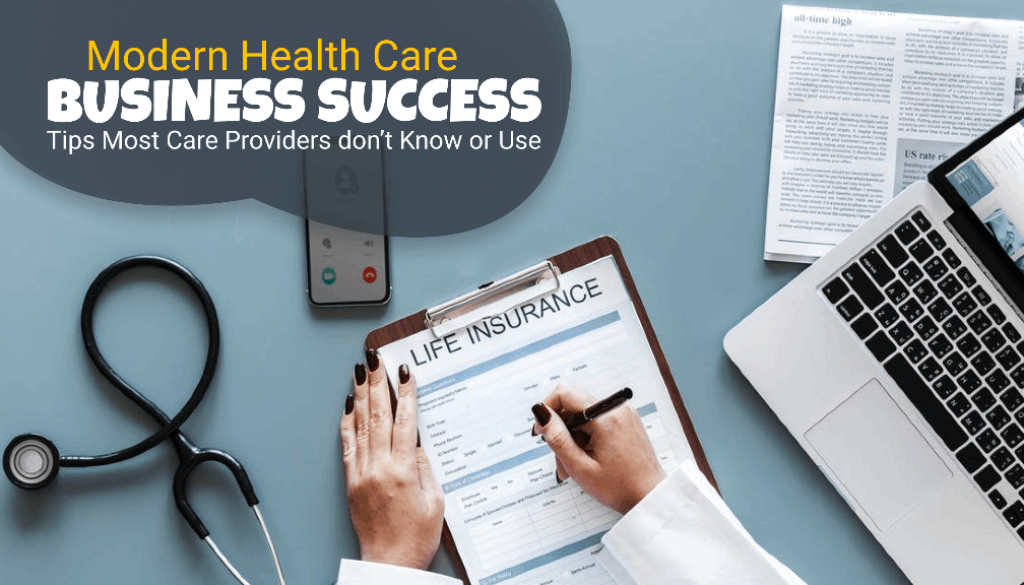 Modern Health Care Business Success Tips