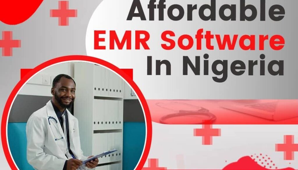 Affordable EMR Software In Nigeria