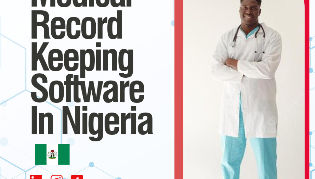 Medical Record-Keeping Software in Nigeria