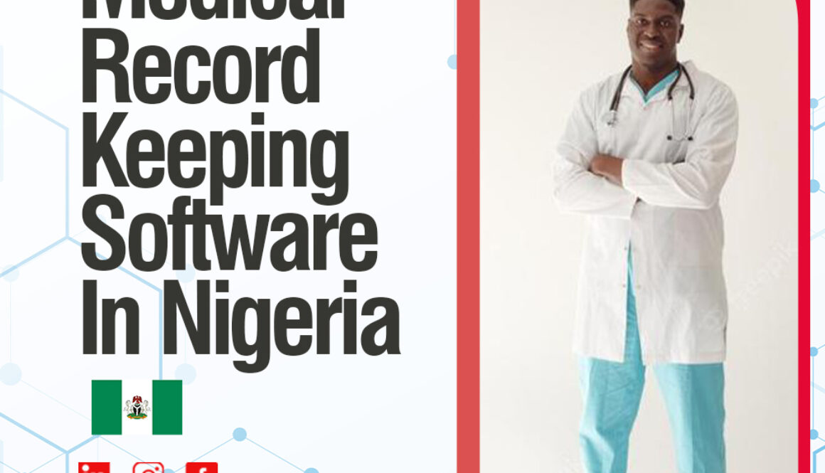 Medical Record-Keeping Software in Nigeria