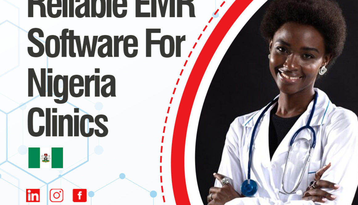Reliable EMR Software for Nigerian Clinics
